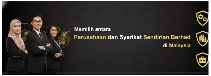 Memilih antara Enterprise dan Syarikat Sendirian Berhad di Malaysia